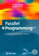 Parallel Programming: For Multicore And Cluster Systems