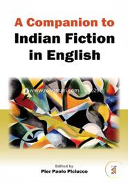 A Companion to Indian Fiction in English