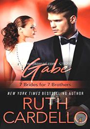 Gabe (7 Brides for 7 Brothers Book 2)