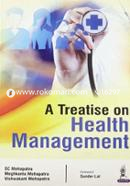 A Treatise on Health Management