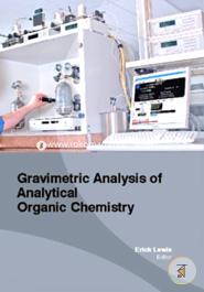 Gravimetric Analysis Of Analytical Organic Chemistry