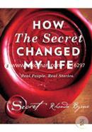 How The Secret Changed My Life (Real People, Real Stories)