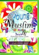The Young Muslim Series, Book 1: Preschool Islamic Course