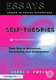 Self-Theories Their Role in Motivation, Personality, and Development 