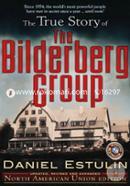 The True Story of the Bilderberg Group
