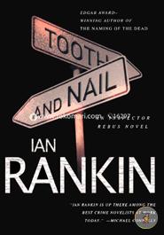 Tooth and Nail: An Inspector Rebus Novel (Inspector Rebus Novels) 