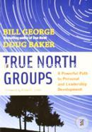 True North Group: Powerful Path to Personal and Leadership Development