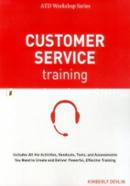 Customer Service Training (ATD Workshop Series)