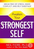 Awaken Your Strongest Self (Business Skills and Development)