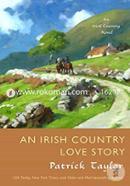 An Irish Country Love Story: A Novel