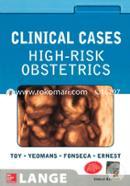 Lange Clinical Cases : High-Risk Obstetrics
