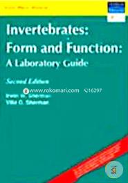 The Invertebrates: Function And Form A Laboratory Guide