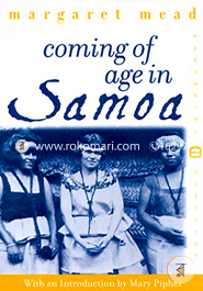 Coming of Age in Samoa: A Psychological Study of Primitive Youth for Western Civilisation (Perennial Classics) (Paperback)