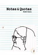 Notes and Quotes