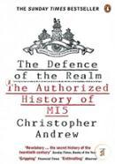 The Defence of the Realm: The Authorized History of MI5