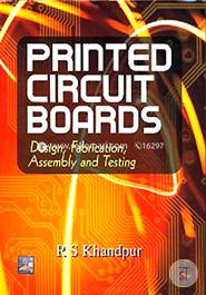 Printed Circuit Boards: Design - Fabrication