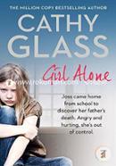 Girl Alone: Joss came home from school to discover her father’s death. Angry and hurting, she’s out of control