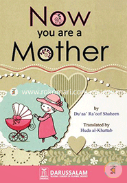 Now You Are a Mother