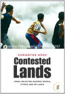 Contested Lands – Israel–Palestine, Kashmir, Bosnia, Cyprus, and Sri Lanka