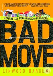 Bad Move (Zack Walker)