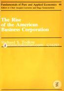 Rise Of An American Business C (Political Science and Economics Section)