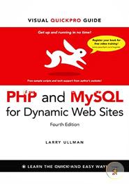 Php and MYSQL for Dynamic Web Sites: Visual Quickpro Guide (Visual Quickpro Guide