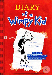 Diary Of a Wimpy Kid: a novel in cartoons