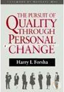 The Pursuit of Quality Through Personal Change 