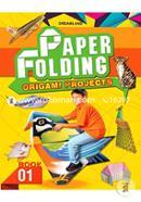 Creative World of Paper Folding (Book 1)