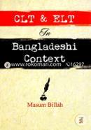 CLT And ELT In Bangladeshi Context