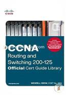 CCNA Routing and Switching 200-125 Official Cert Guide Library (Set of 2 books)