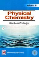 Physical Chemistry Volume-III