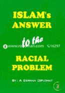 Islam's Answer to the Racial Problem