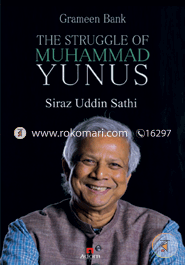 Grameen Bank The Struggle of Dr. Muhammad Yunus 