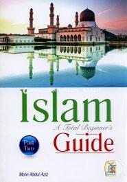 Islam a Total Beginner's Guide Part Two