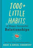 1000 Little Habits of Happy, Successful