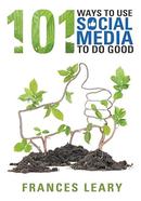 101 Ways to Use Social Media to Do Good 