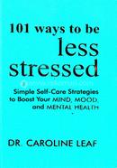 101 Ways to be Less Stressed image