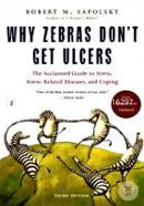 Why Zebras Don't Get Ulcers