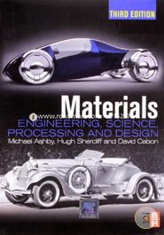 Materials: Engineering, Science, Processing and Design 