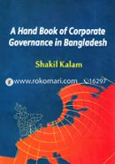 A Hand Book of Corporate Governance In Bangladesh
