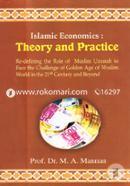 Islamic Economics: Theory and Practice 