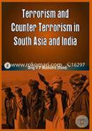 Terrorism and counter terrorism in south asia and india