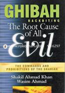 Ghibah Backbiting The Root Cause of All Evil