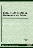 Bridge Health Monitoring, Maintenance and Safety