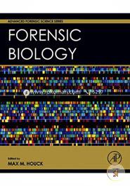 Forensic Biology (Advanced Forensic Science Series)