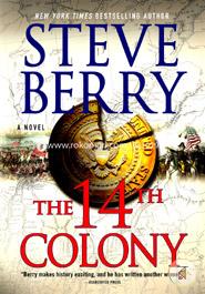 The 14th Colony: A Novel
