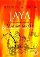 JAYA An Illustrated Retelling Of The Mahabharata