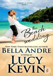 The Beach Wedding (Married in Malibu, Book 1)