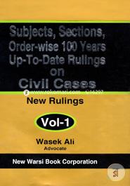 Subject, Sections, Order Wise 100 Years Up-to Date Rulings on Civil Cases Volume 1